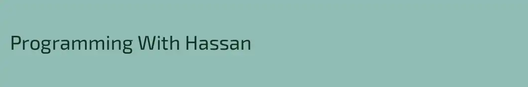 Programming With Hassan